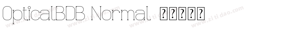 OpticalBDB Normal字体转换